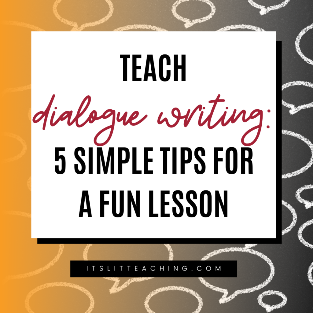 Teach Dialogue Writing: 5 Simple Tips for a Fun Lesson