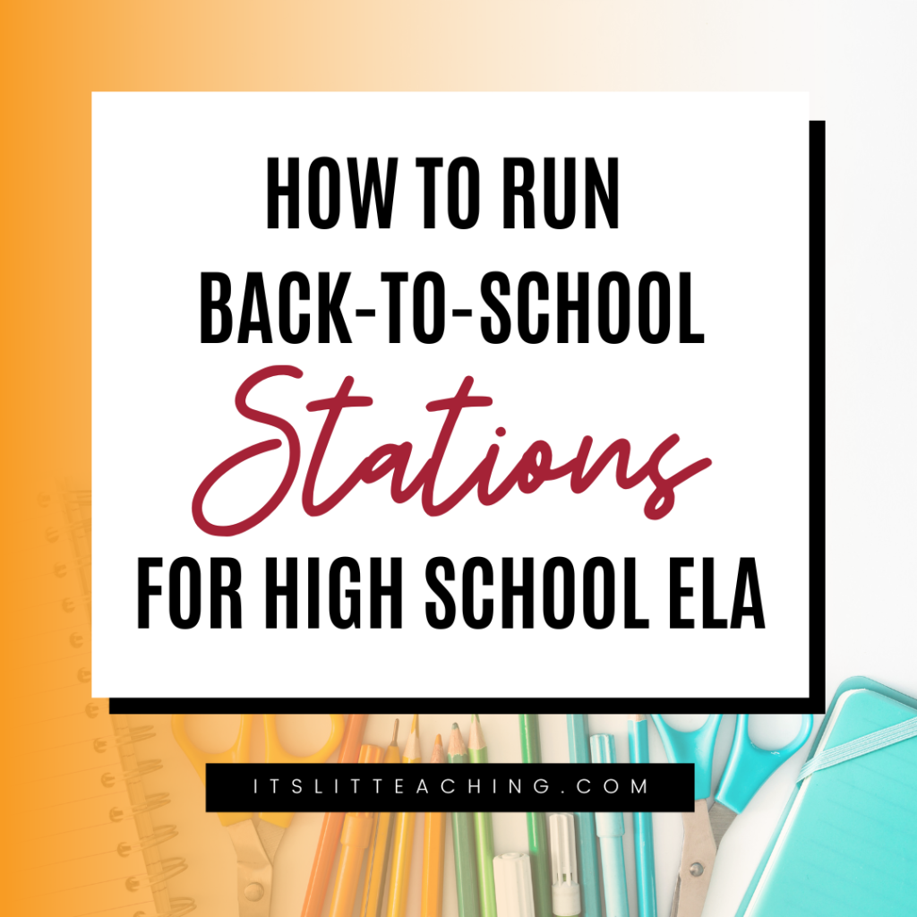 How to Run Back-to-School Stations for High School English