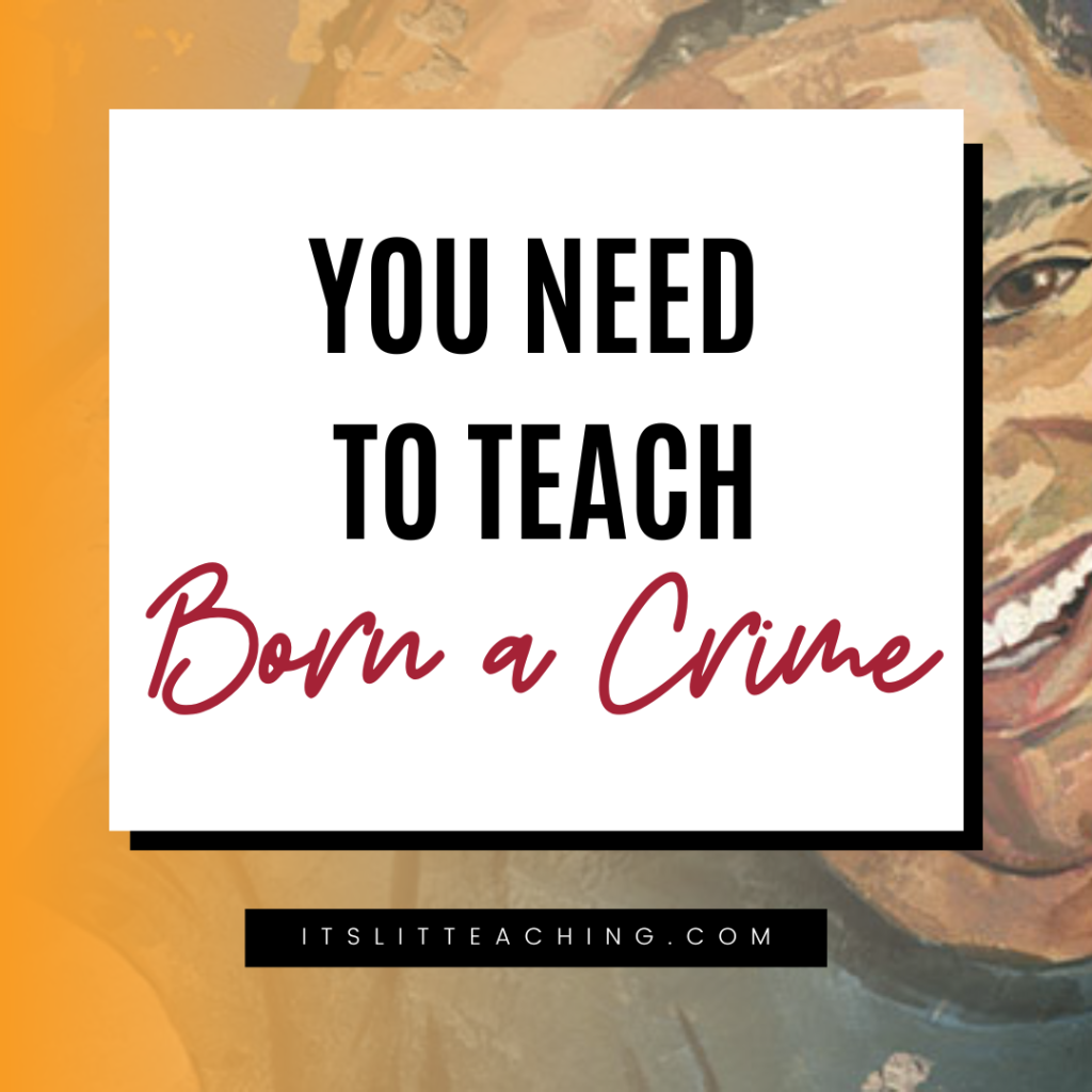 You Need to Teach Born a Crime