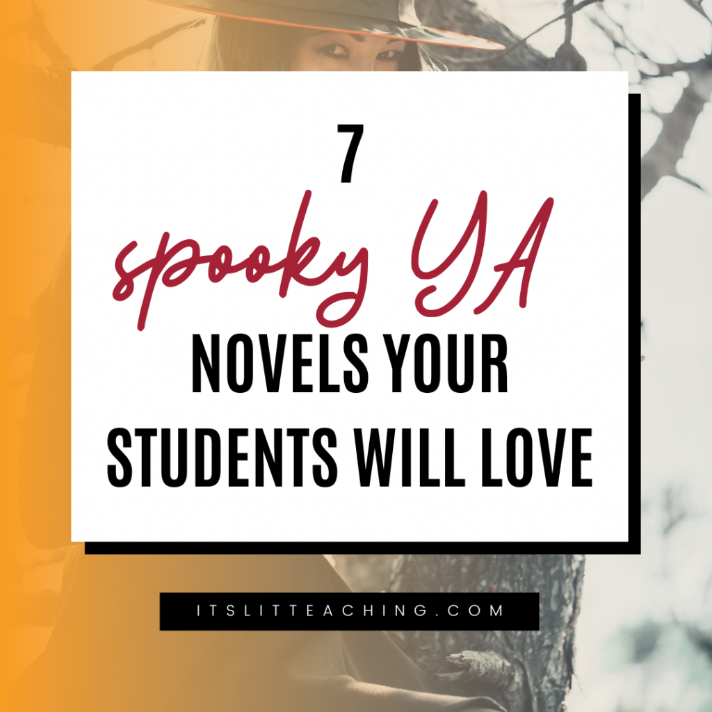 7 Spooky YA Novels Your High School Students Will Love