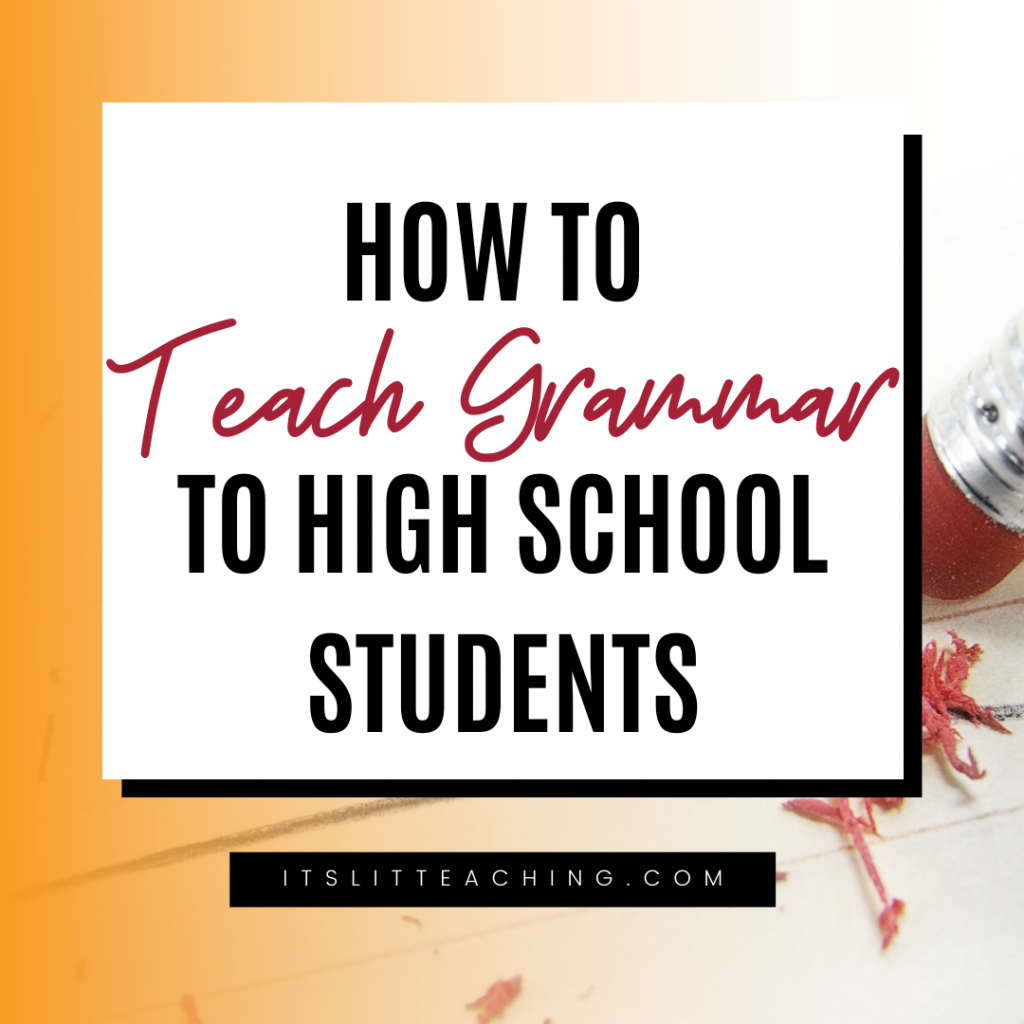 How To Teach Grammar to High School Students