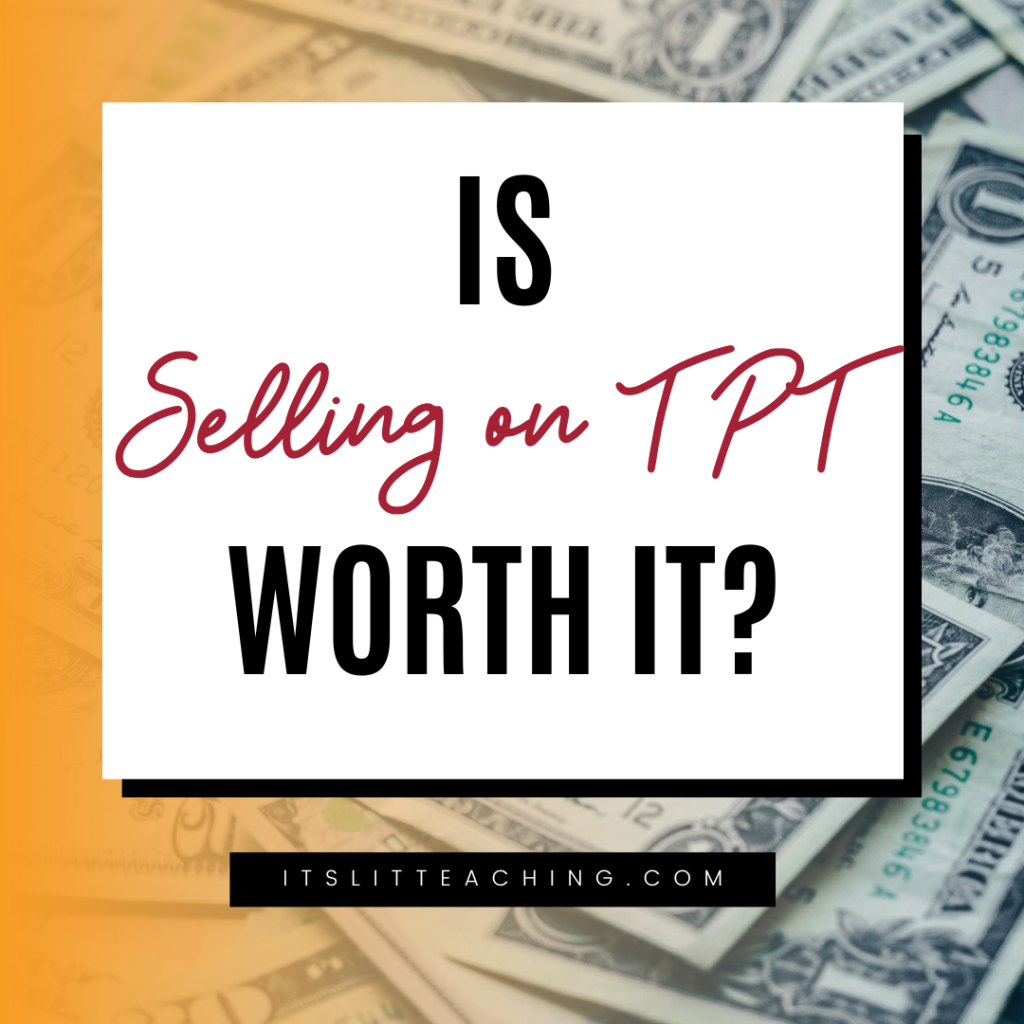 Is Selling On TPT Worth It?