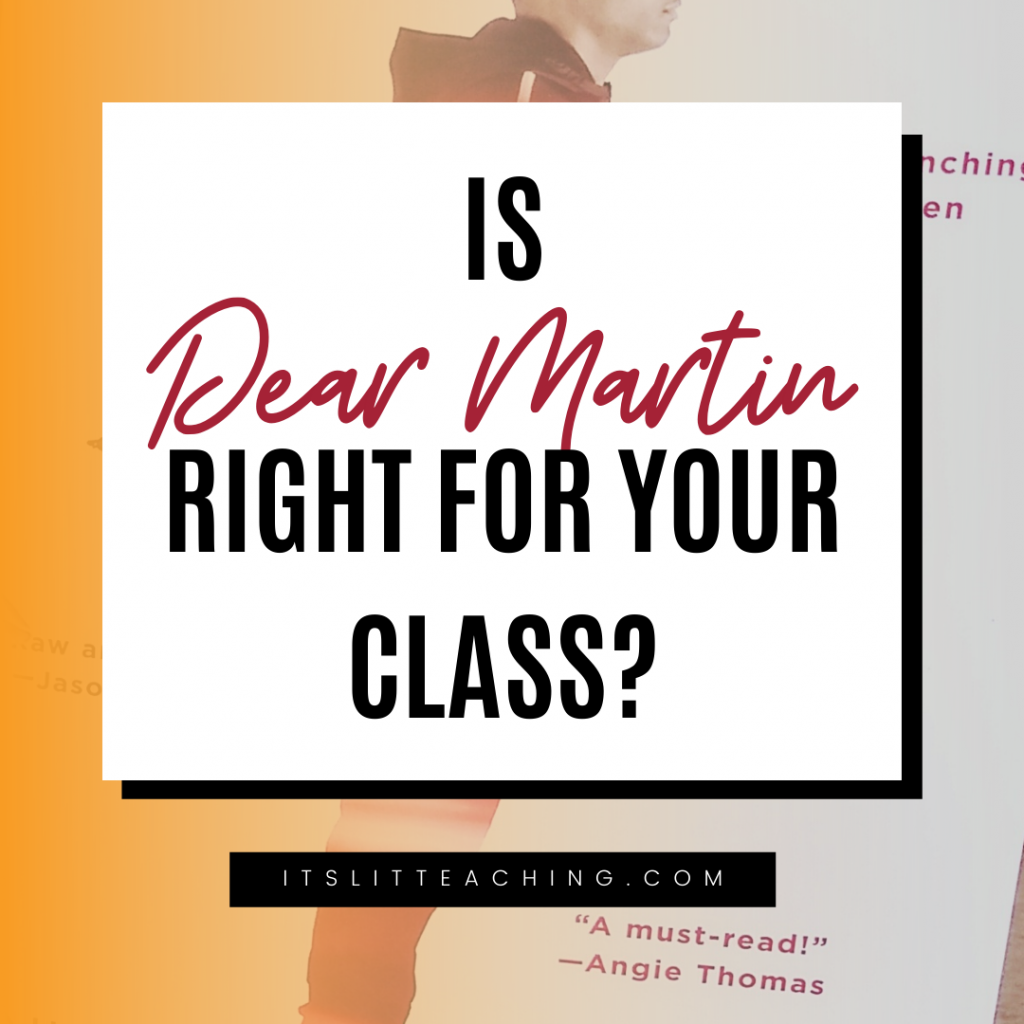 Is Dear Martin the Right Novel for Your Class?