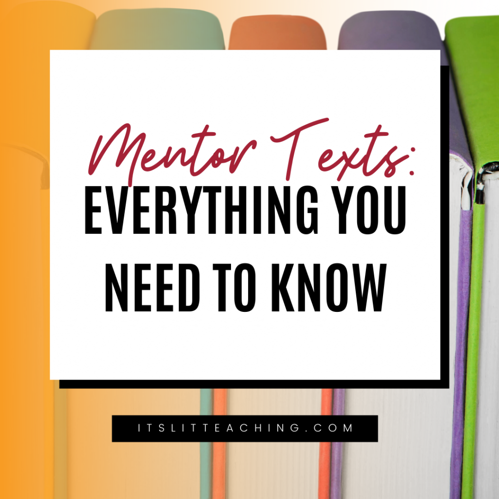 Mentor Texts: Everything You Need to Know