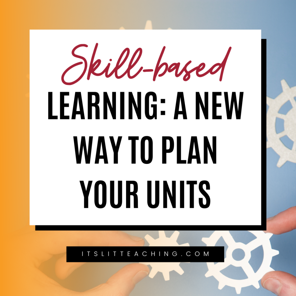 Skill-Based Learning: The New Way to Plan Your Units