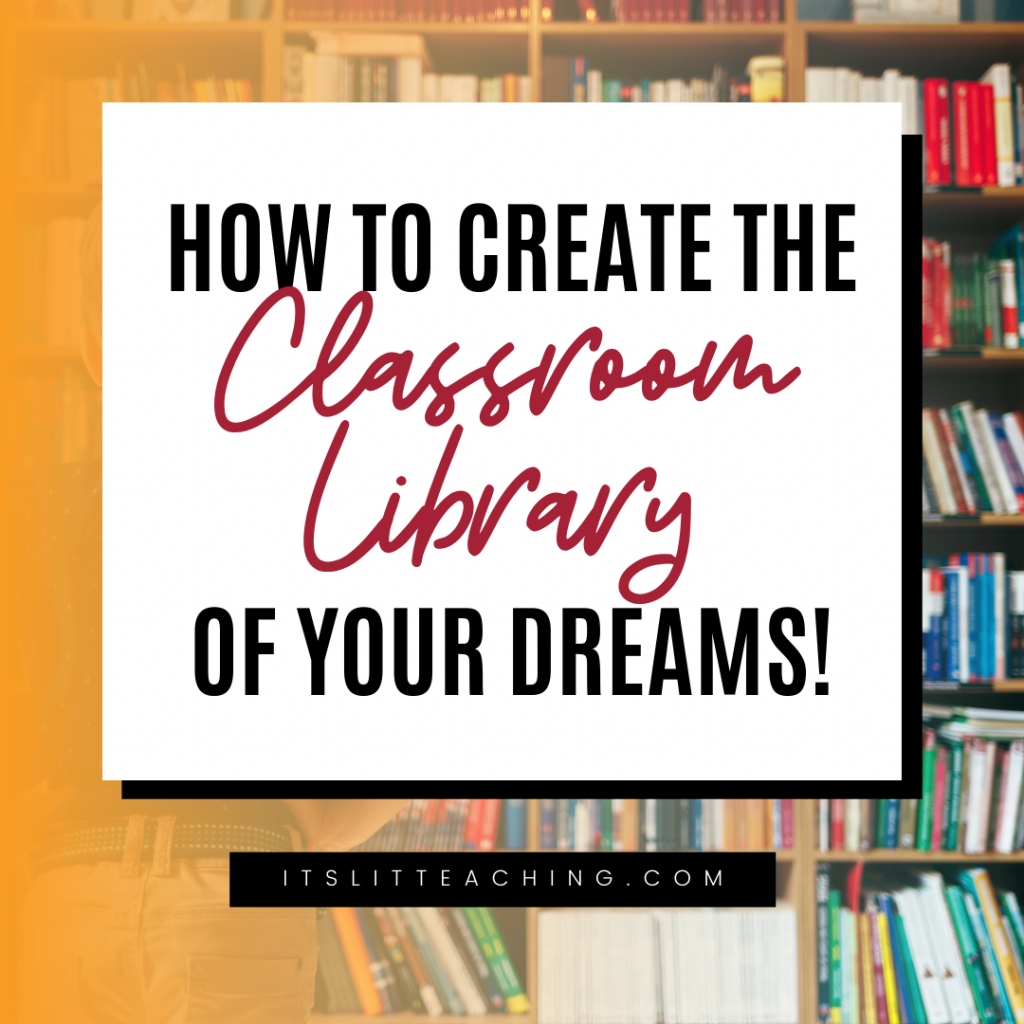 How to Create the Classroom Library of Your Dreams ﻿