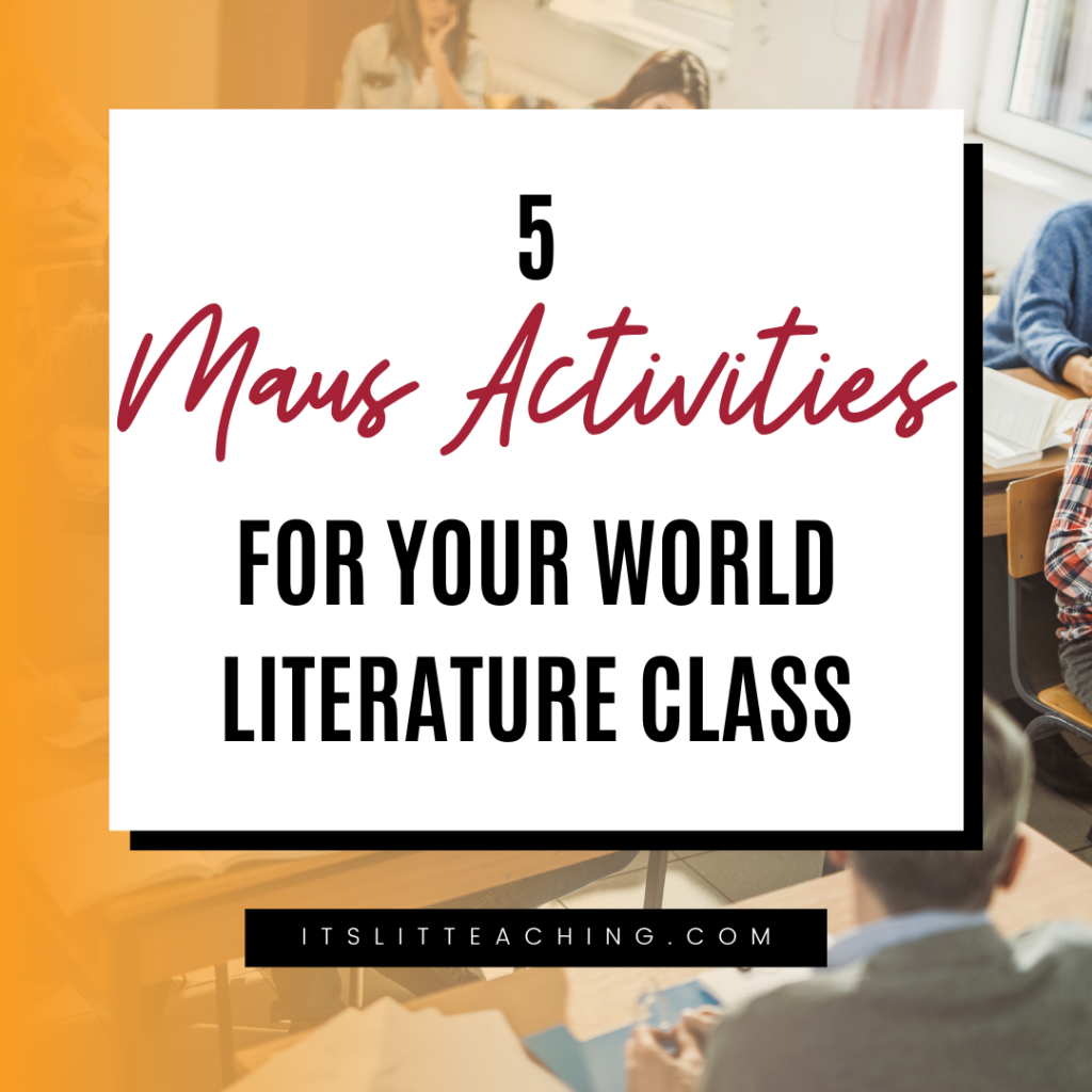 5 Maus Activities for Your World Literature Class