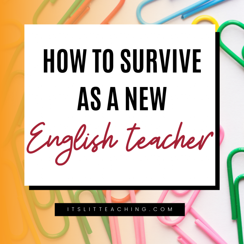How to Survive as a New English Teacher