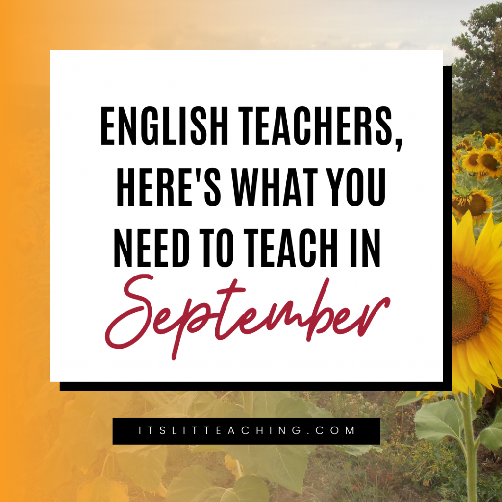 English Teachers, Here&rsquo;s What You Need to Teach In September