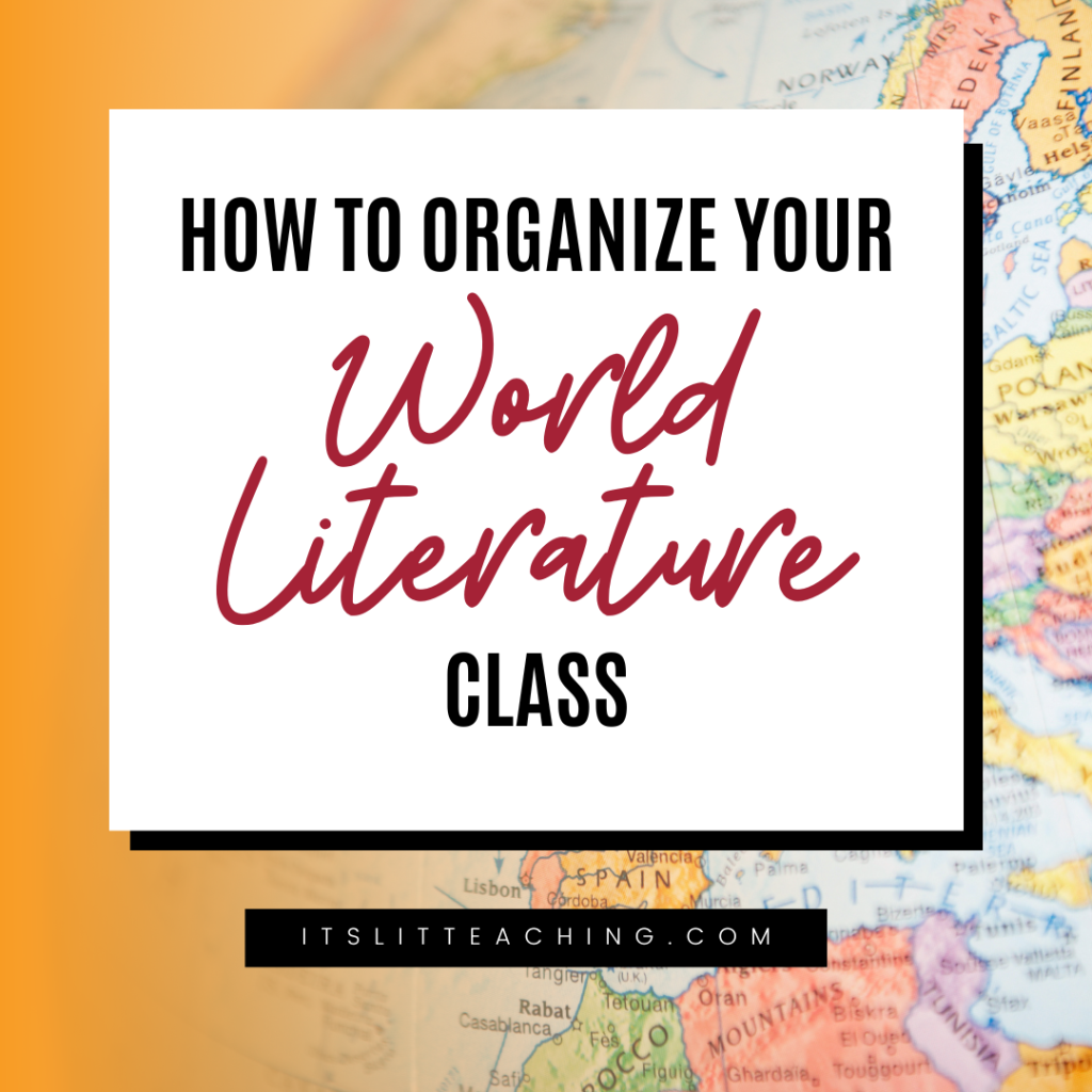 How To Organize Your World Literature Class
