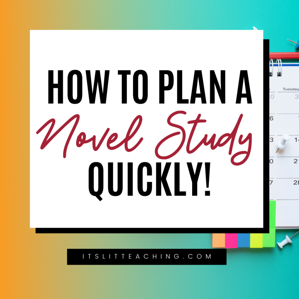 How to Plan a Novel Study QUICKLY