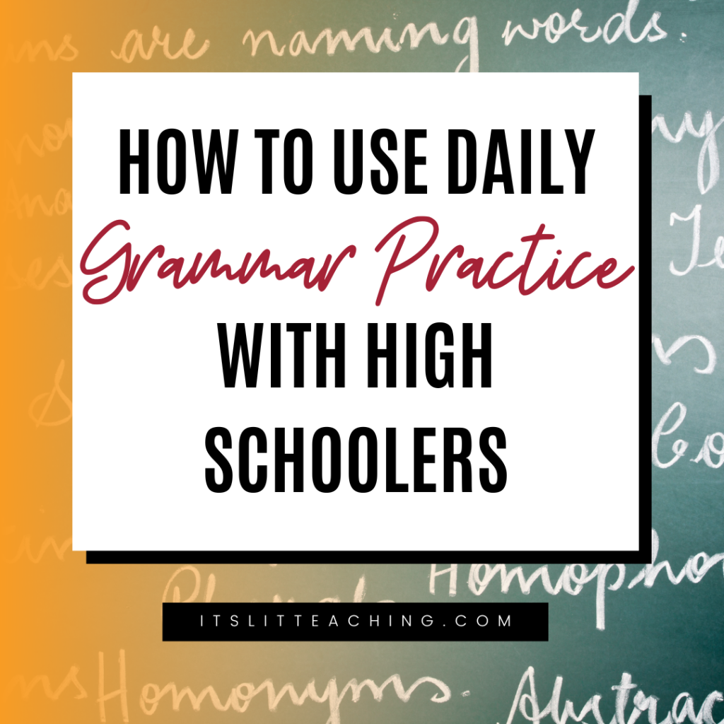 How To Use Daily Grammar Practice With High Schoolers