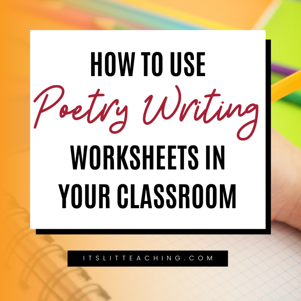 How To Use Poetry Writing Worksheets in Your Classroom