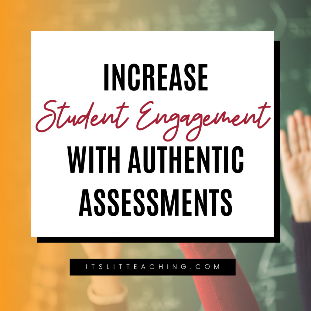 Increase Student Engagement with Authentic Assessments