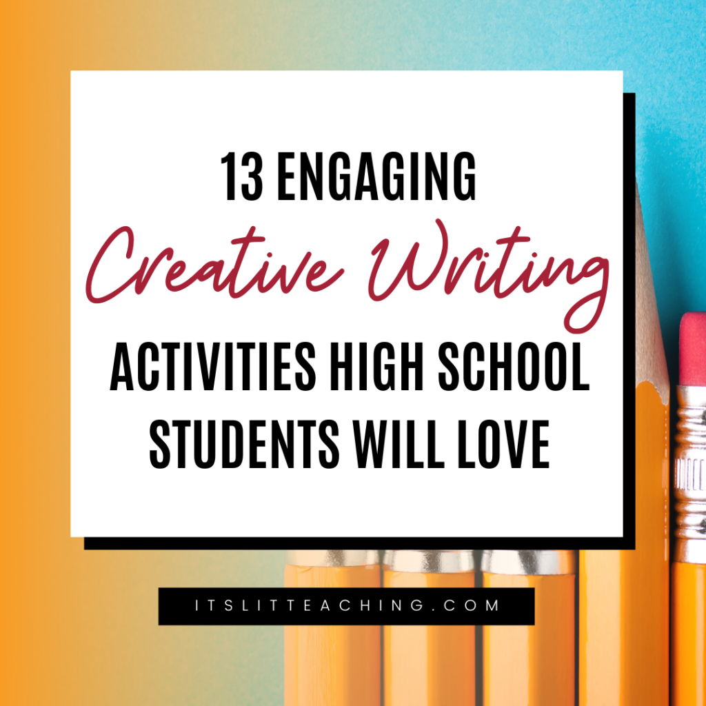 13&nbsp;Engaging Creative Writing Activities&nbsp;High School Students Will Love