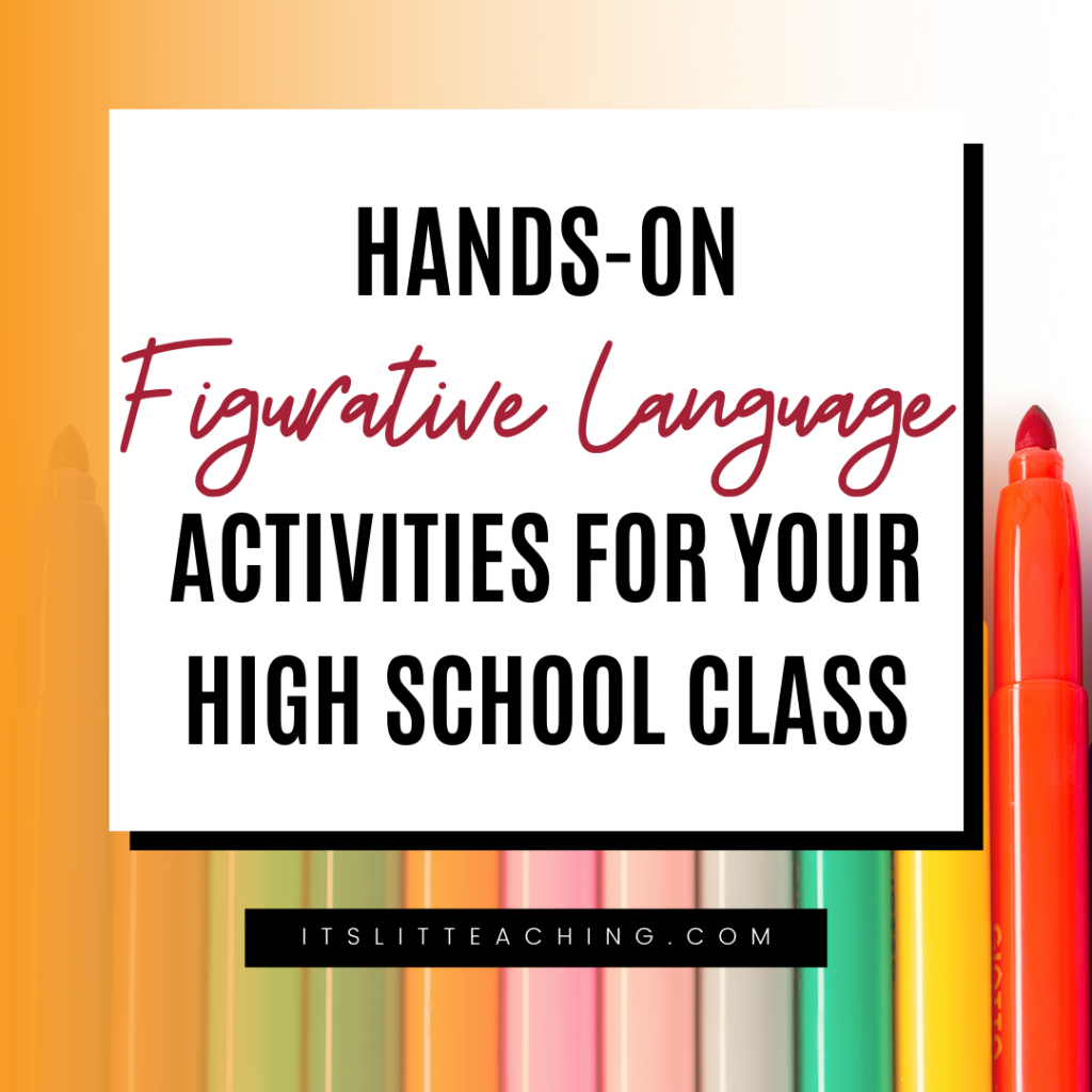 Hands-On Figurative Language Activities for your High School Class