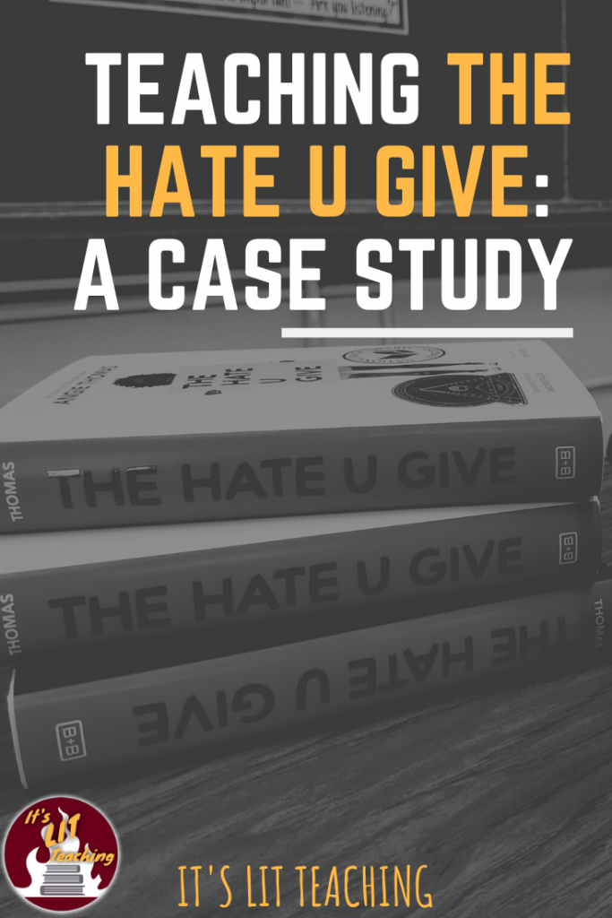 Teaching The Hate U Give: A Case Study